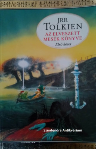 J. R. R. Tolkien, Gspann Veronika (szerk.), Csere Tams (szerk.), Tandori Dezs (ford.) - ---