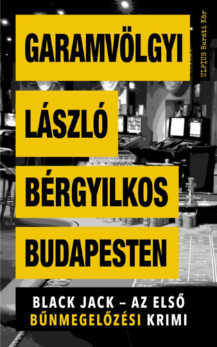 Garamvlgyi Lszl - Brgyilkos Budapesten