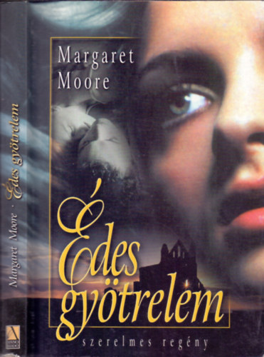 Margaret Moore - des gytrelem - Szerelmes regny