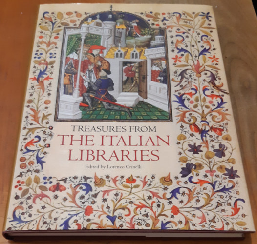 Lorenzo Crinelli - TREASURES FROM THE ITALIAN LIBRARIES