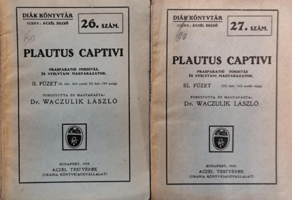 Dr. Waczulik L�szl�  (ford.) - Plautus Captivi II. �s III. f�zet