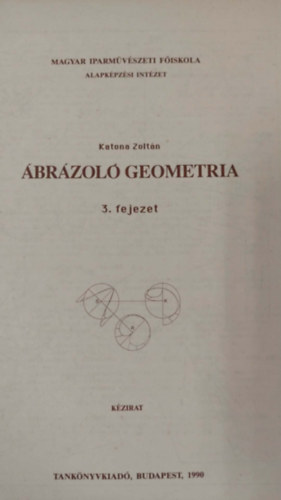 Katona Zoltán - Ábrázoló geometria 3. fejezet kézirat