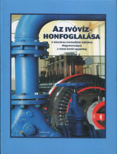 Az iv�v�z honfoglal�sa