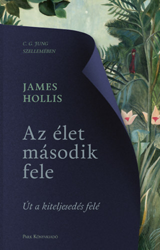 James Hollis - Az �let m�sodik fele