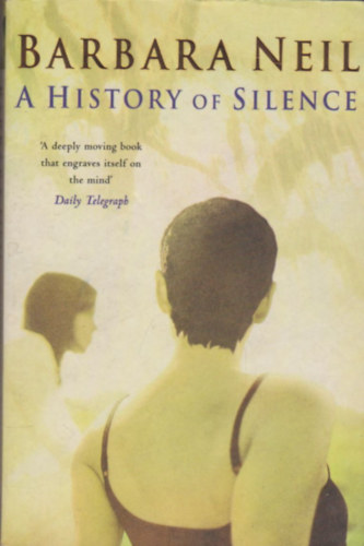 Barbara Neil - A History of Silence