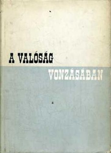 Gondos Ern (szerk) - A valsg vonzsban II.