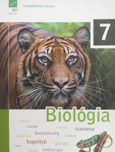 Subai Gza - Biolgia 7. - Biolgia - Egszsgtan Tanknyv (jgenercis tanknyv; Tanknyvi szm: FI-505030701/1)