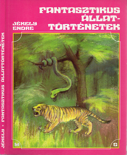 Jkely Endre - Fantasztikus llattrtnetek