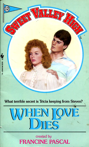 Francine Pascal - When Love Dies