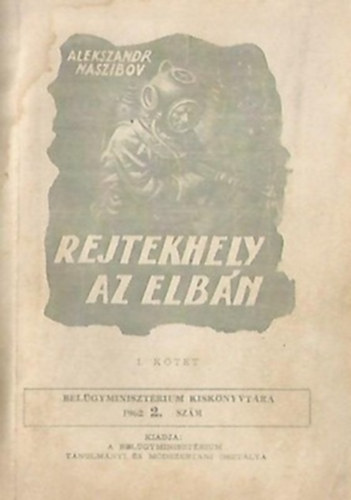 Alekszandr Naszibov - Rejtekhely az Elb�n I.