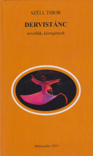 Széll Tibor - Dervistánc