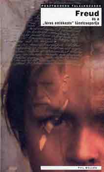 Phil Mollon - Freud �s a "t�ves eml�kez�s" t�netcsoportja
