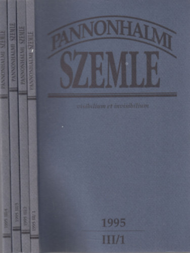 Sulyok Elemér (főszerk.) - Pannonhalmi Szemle 1995/1-4. (III., teljes évfolyam)- 4 db. lapszám