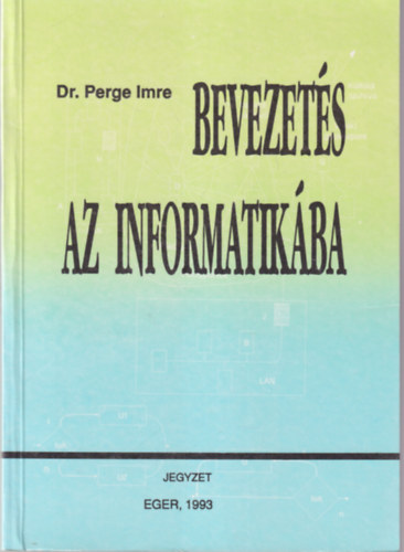 Dr. Perge Imre - Bevezets az informatikba