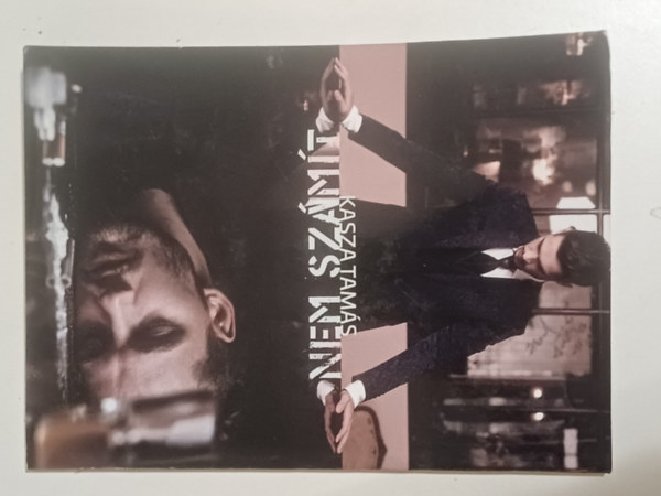 Kasza Tam�s - Nem sz�m�t