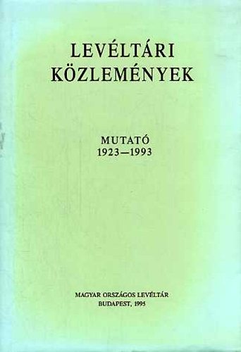 Szab Anik - Levltri kzlemnyek - Mutat 1923-1993
