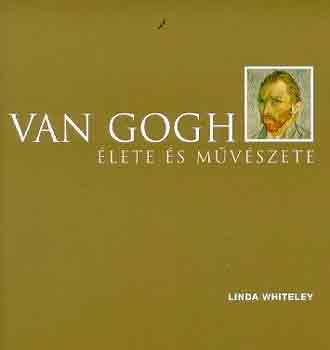 Linda Whiteley - Van Gogh lete s mvszete