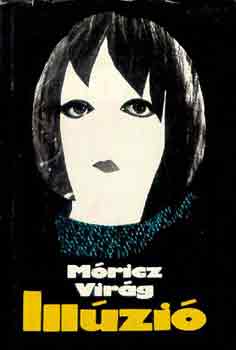 M�ricz Vir�g - Ill�zi�