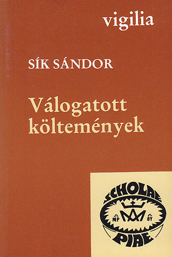Sk Sndor - Vlogatott kltemnyek (Vigilia)