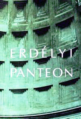 Jnoshzy Gyrgy szerk. - Erdlyi panteon - Mveldstrtneti vzlatok 3.