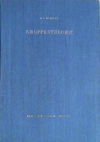 A. G. Kurosch - Gruppentheorie