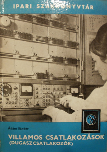 �d�m S�ndor - Villamos csatlakoz�sok (Dugaszcsatlakoz�k)