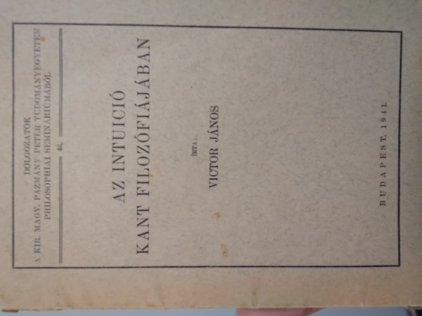 Victor János - Az intuició Kant filozófiájában