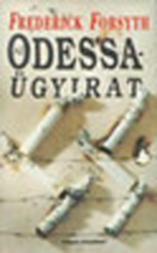 Frederick Forsyth - Az Odessa-gyirat