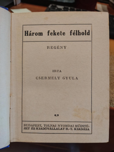 Csermely Gyula - Három fekete félhold