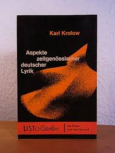 Karl Krolow - aspekte zeitgenössischer deutscher lyrik (A kortárs német költészet aspektusai német nyelven)