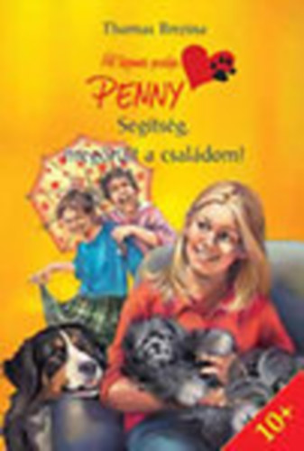 Thomas Brezina - Seg�ts�g, meg�r�lt a csal�dom!