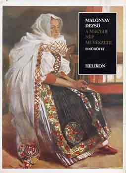 Malonyay Dezs - A magyar np mvszete I-V. (reprint)