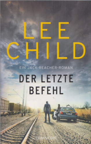 Lee Child - Der letzte befehl