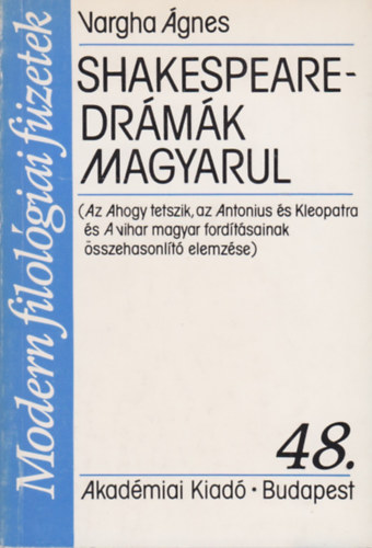 Vargha Ágnes - Shakespeare-drámák magyarul