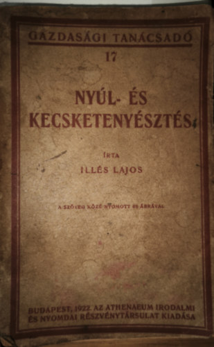 Ill�s Lajos - Ill�s Lajos - Ny�l- �s kecsketeny�szt�s (Gazdas�gi Tan�csad� 17.)