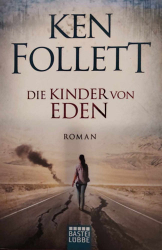 Ken Follett - Die Kinder von Eden