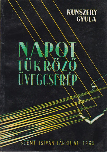 Kunszery Gyula - Napot tükröző üvegcserép