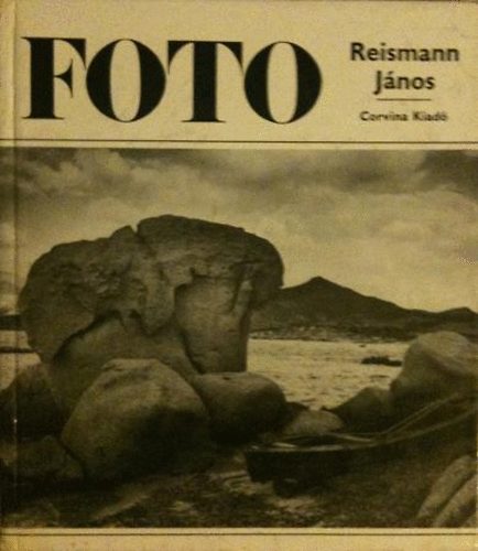 K�lm�n Kata  (szerk.) - Reismann J�nos munk�ss�ga (Foto)