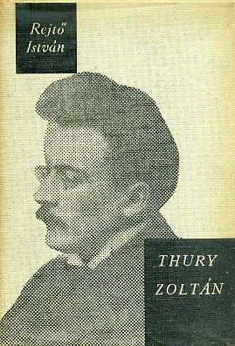 Rejt� Istv�n - Thury Zolt�n-tanulm�ny