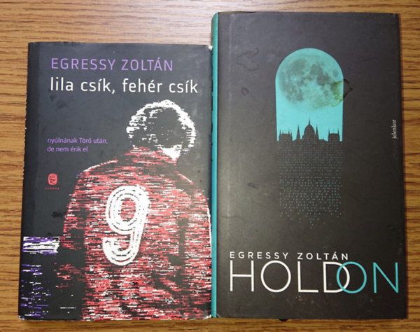 Egressy Zolt�n - 2 k�nyv Egressy Zolt�nt�l: Lila cs�k, feh�r cs�k / HOLDON