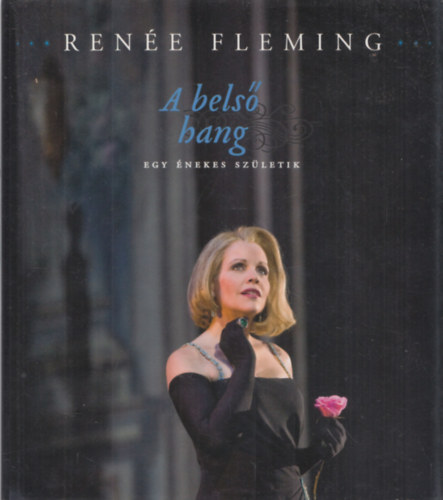 Rene Fleming - A bels hang - Egy nekes szletik