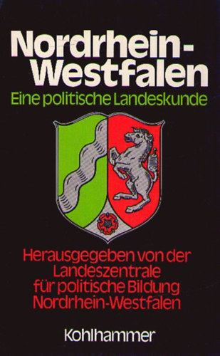 Nordrhein-Westfalen - Eine politische Landeskunde