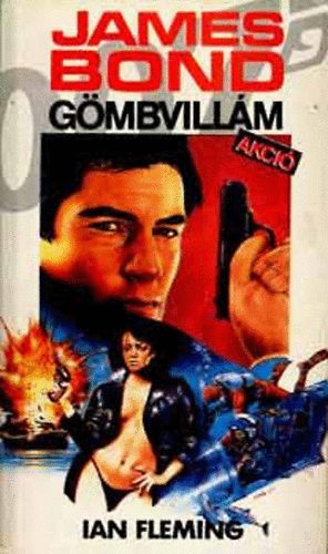 Ian Fleming - James Bond: G�mbvill�m akci�
