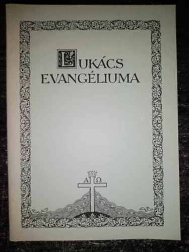 Lukács evangéliuma (Magyarországi Református Egyház)