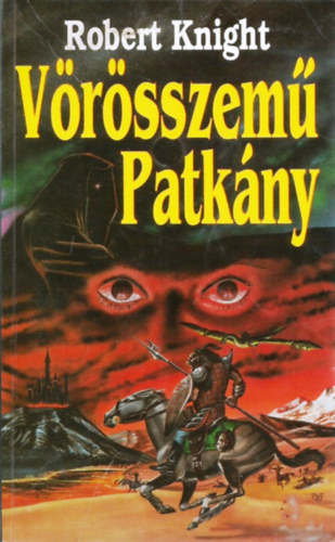 Robert Knight - Vörösszemű Patkány