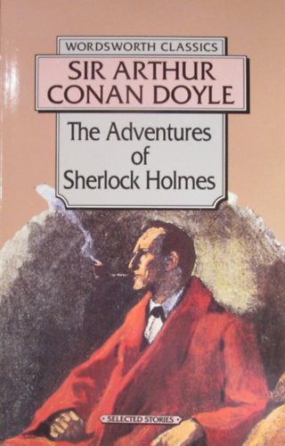 Sir Arthur Conan Doyle - The Adventures of Sherlock Holmes
