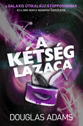 Douglas Adams - A ktsg lazaca
