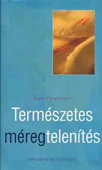 Marie Farquharson - Termszetes mregtelents