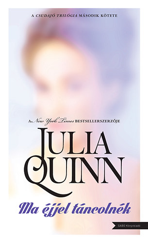 Julia Quinn - Ma jjel tncolnk