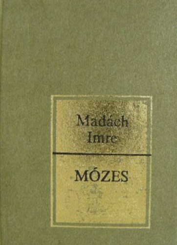 Madách Imre - Mózes (minikönyv)